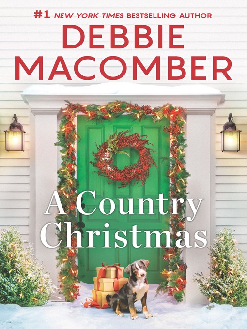 Title details for A Country Christmas by Debbie Macomber - Available